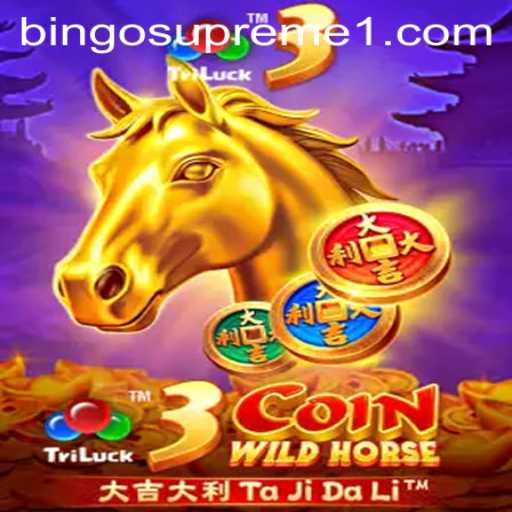 Exploring the Exciting World of 3CoinWildHorse and BINGOSUPREME