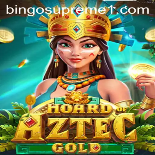 Hoard of Aztec Gold: Exploring the Exciting New Game with BINGOSUPREME