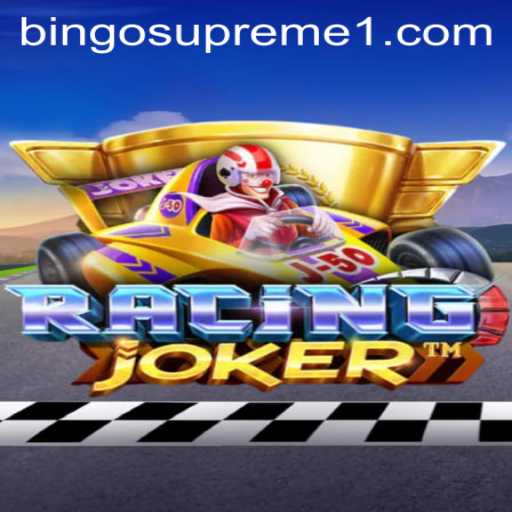 Discover the Excitement of RacingJoker Featuring BINGOSUPREME